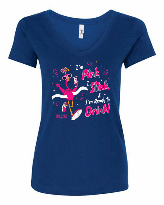 Pink Stink & Drink Shirt